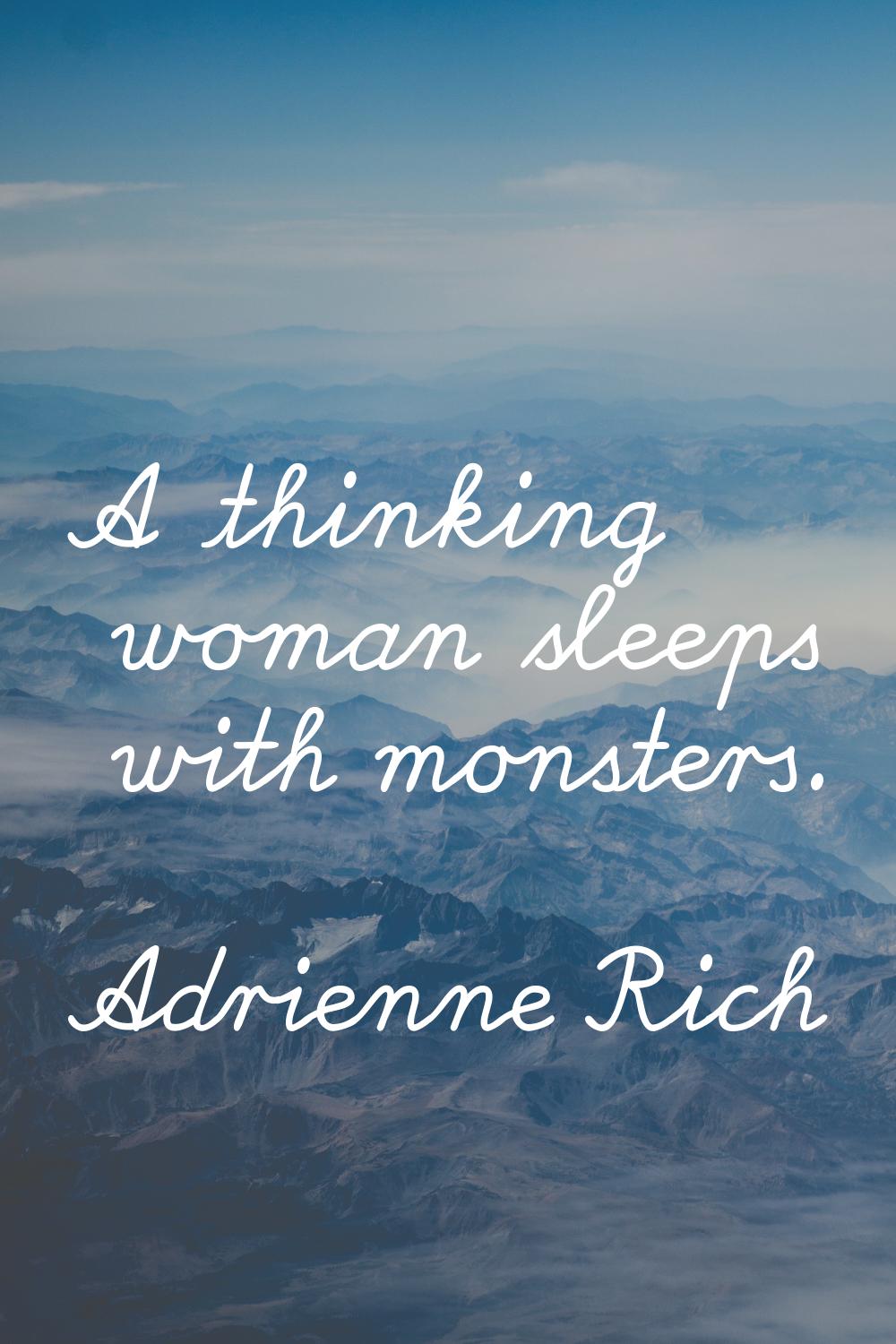A thinking woman sleeps with monsters.