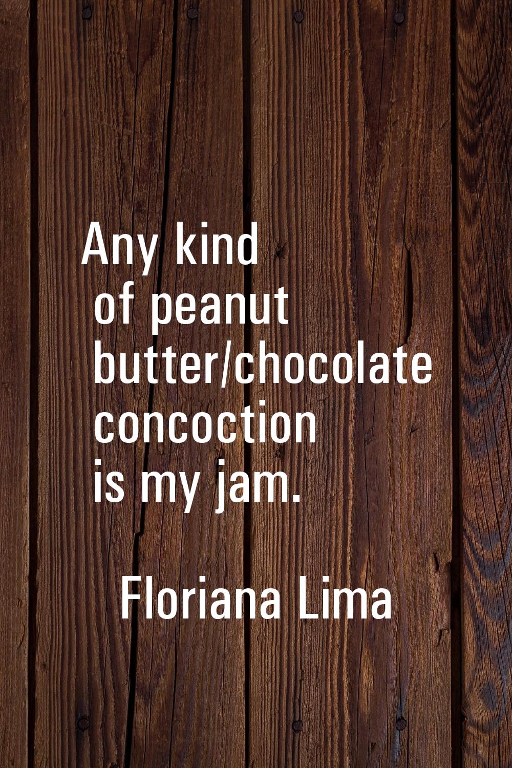 Any kind of peanut butter/chocolate concoction is my jam.