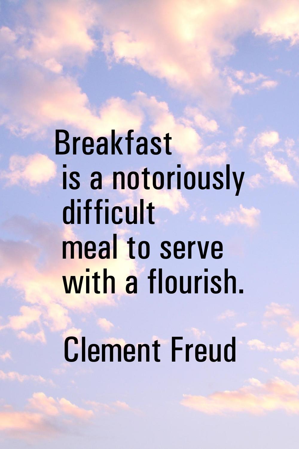 Breakfast is a notoriously difficult meal to serve with a flourish.