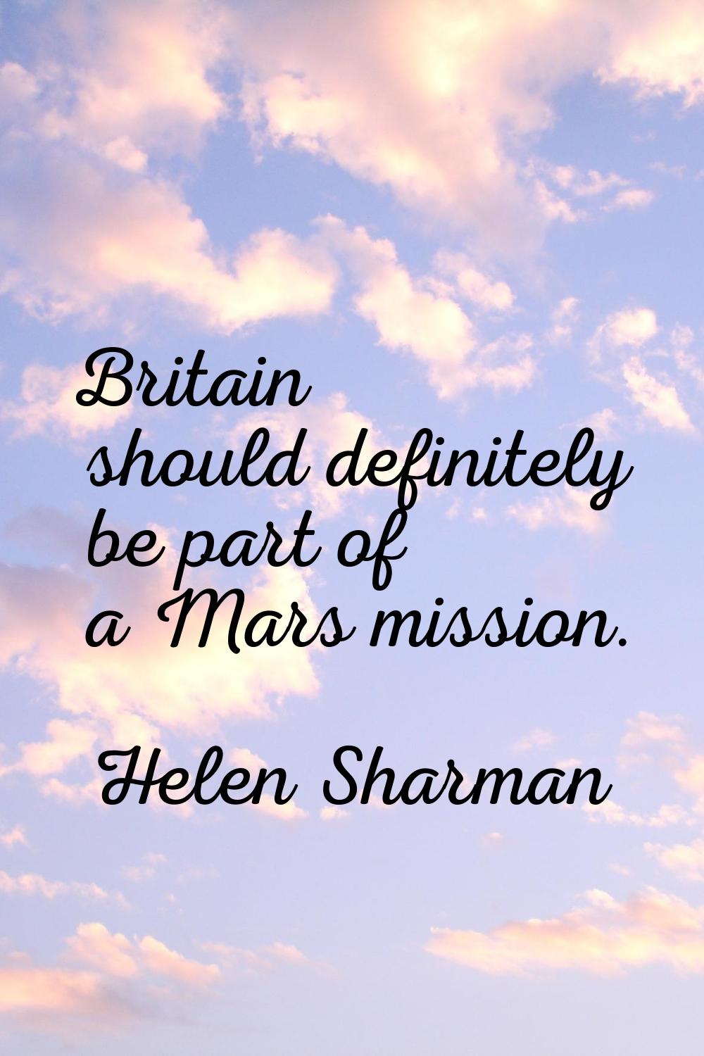 Britain should definitely be part of a Mars mission.