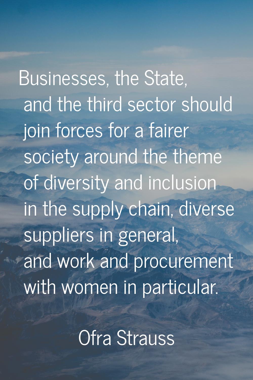 Businesses, the State, and the third sector should join forces for a fairer society around the them
