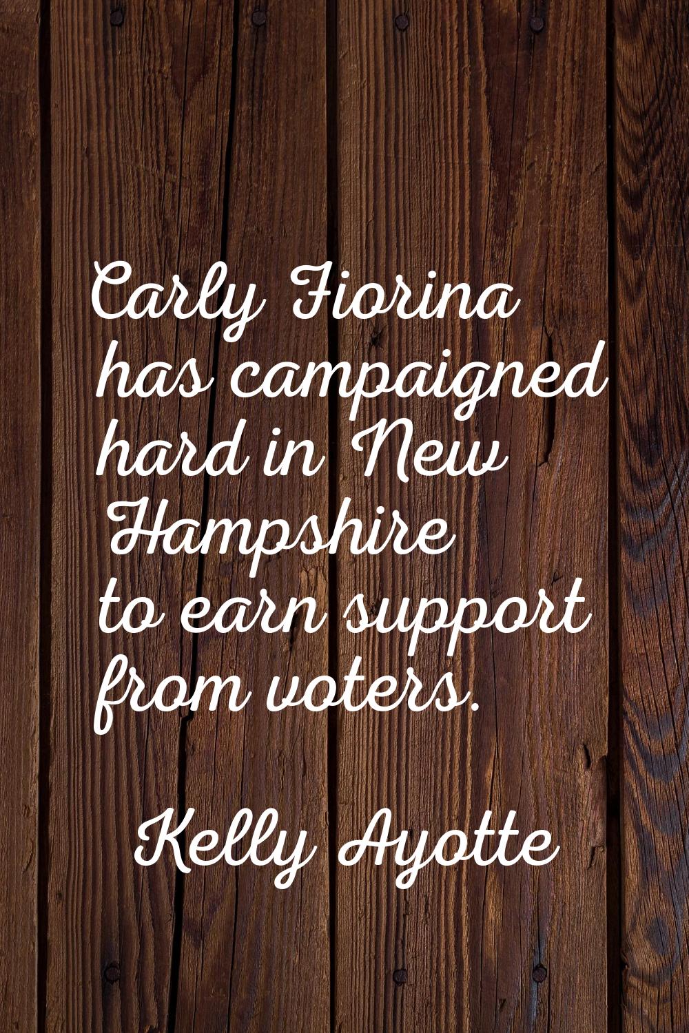Carly Fiorina has campaigned hard in New Hampshire to earn support from voters.