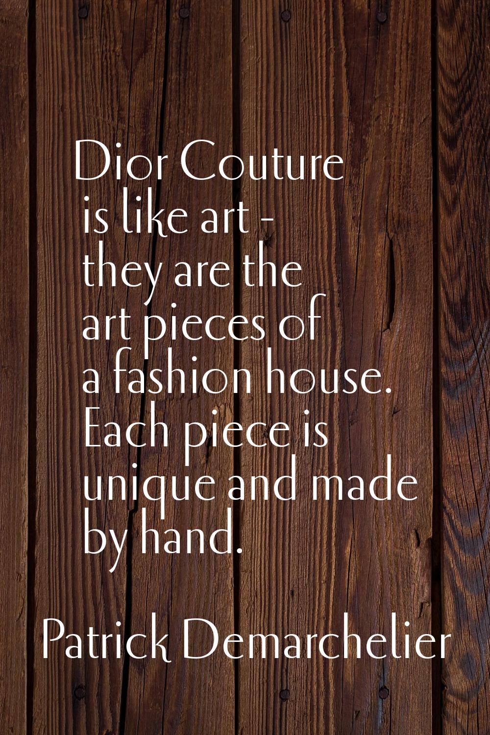 Dior Couture is like art - they are the art pieces of a fashion house. Each piece is unique and mad