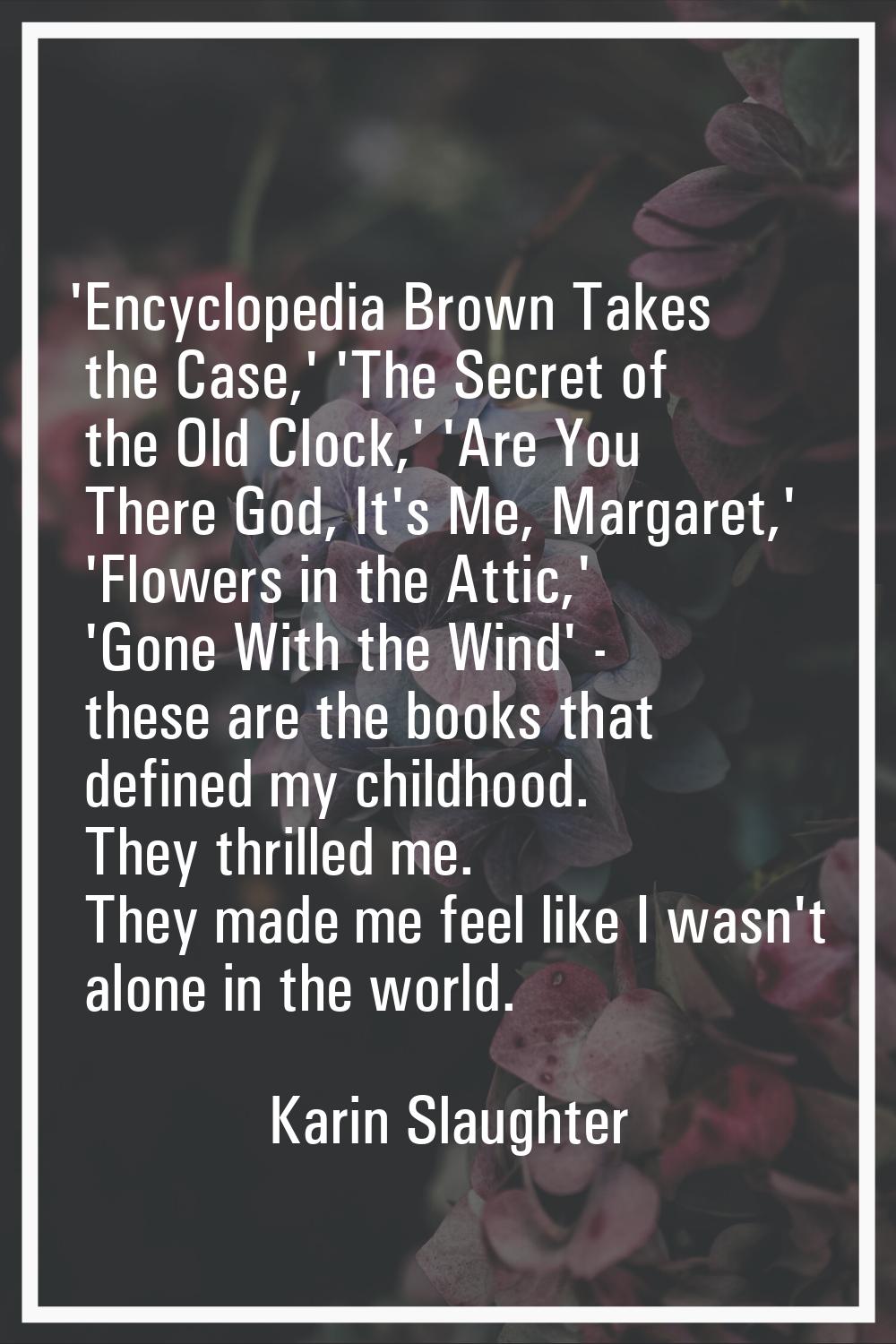 'Encyclopedia Brown Takes the Case,' 'The Secret of the Old Clock,' 'Are You There God, It's Me, Ma