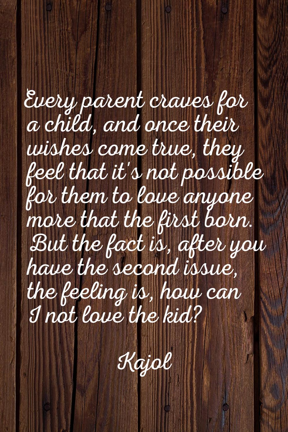 Every parent craves for a child, and once their wishes come true, they feel that it's not possible 