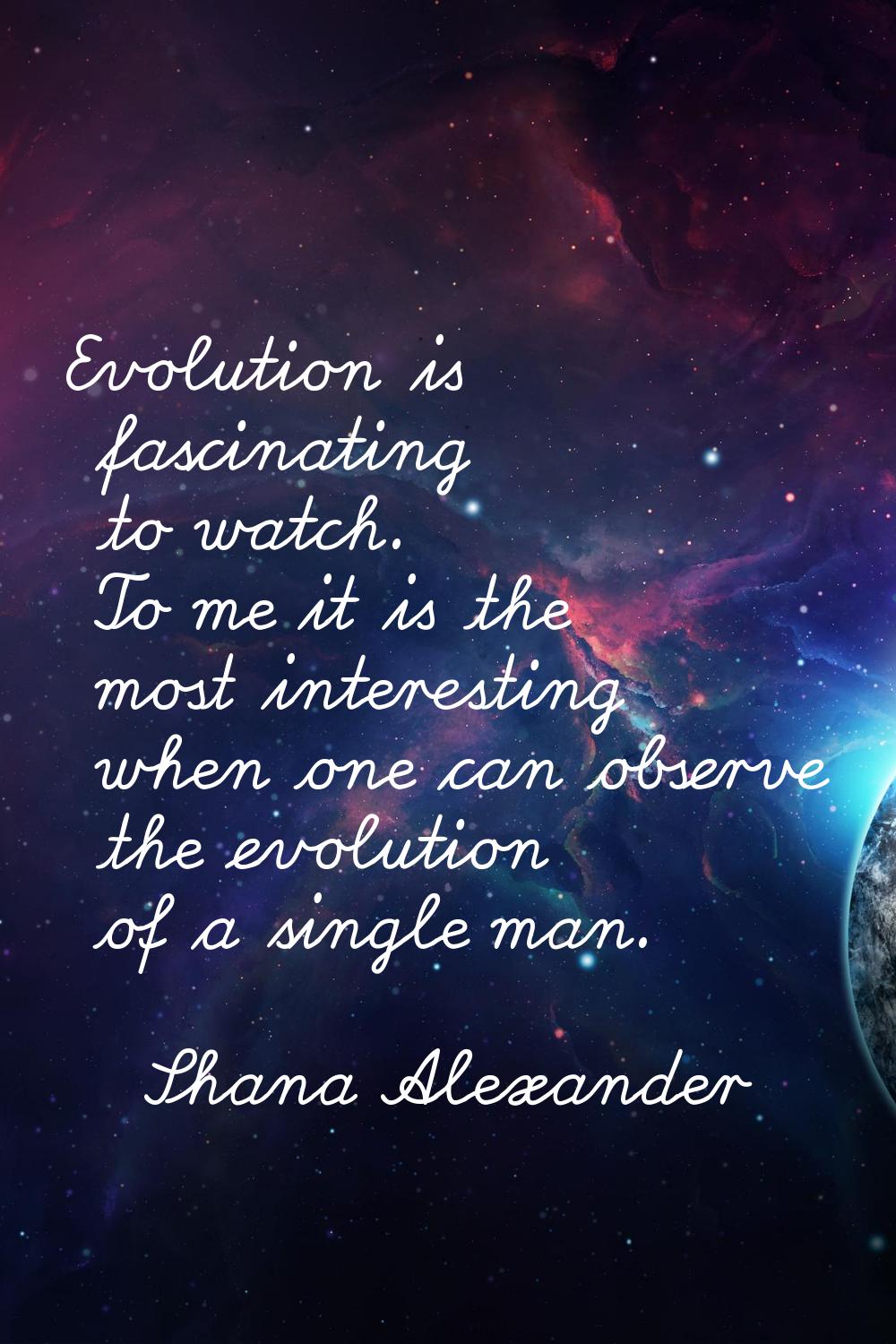 Evolution is fascinating to watch. To me it is the most interesting when one can observe the evolut