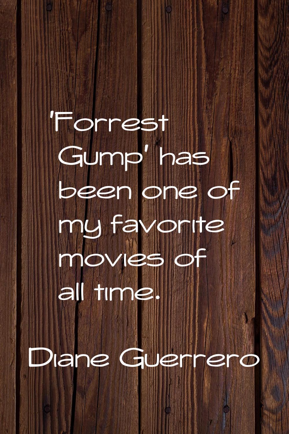 'Forrest Gump' has been one of my favorite movies of all time.
