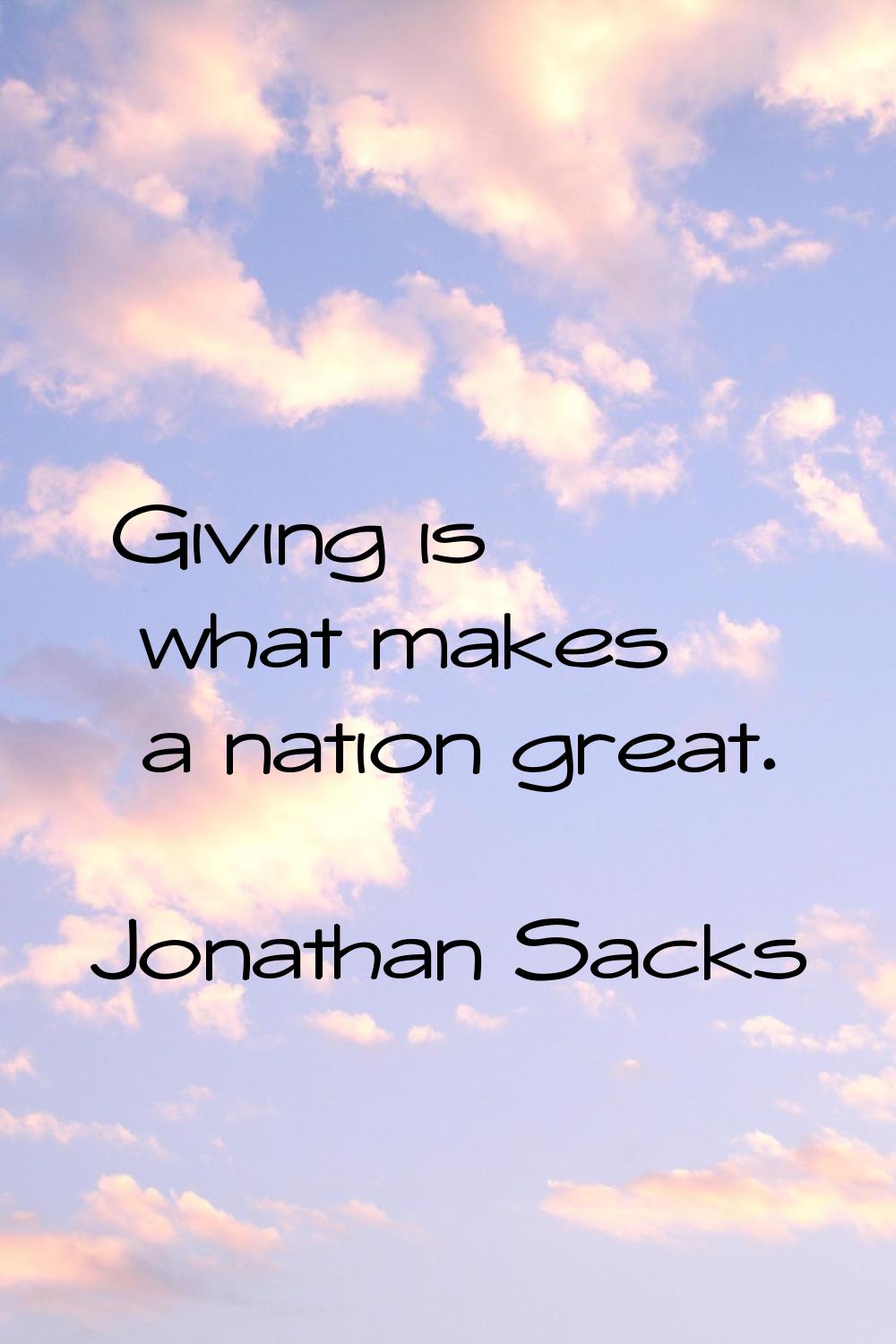 Giving is what makes a nation great.