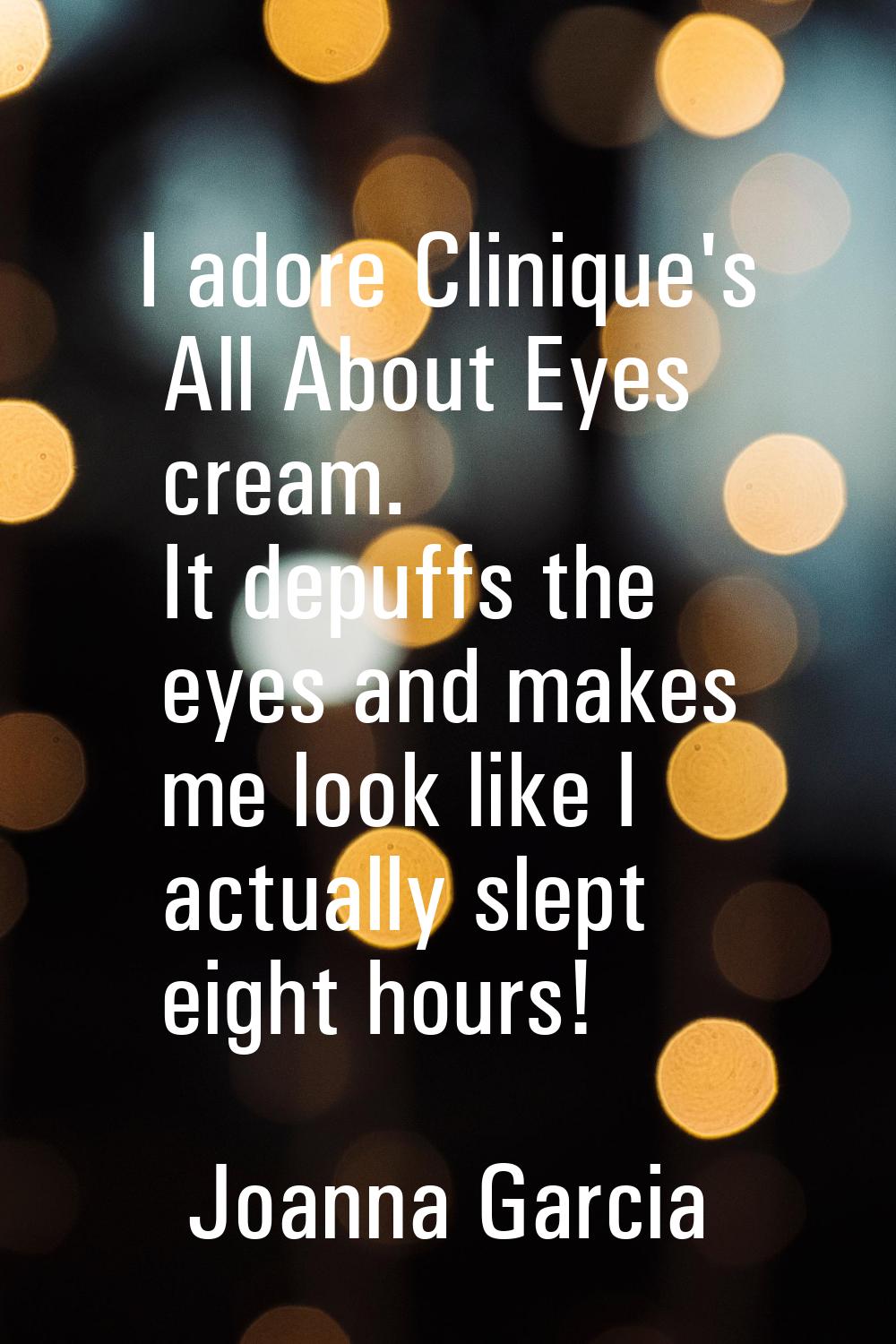 I adore Clinique's All About Eyes cream. It depuffs the eyes and makes me look like I actually slep
