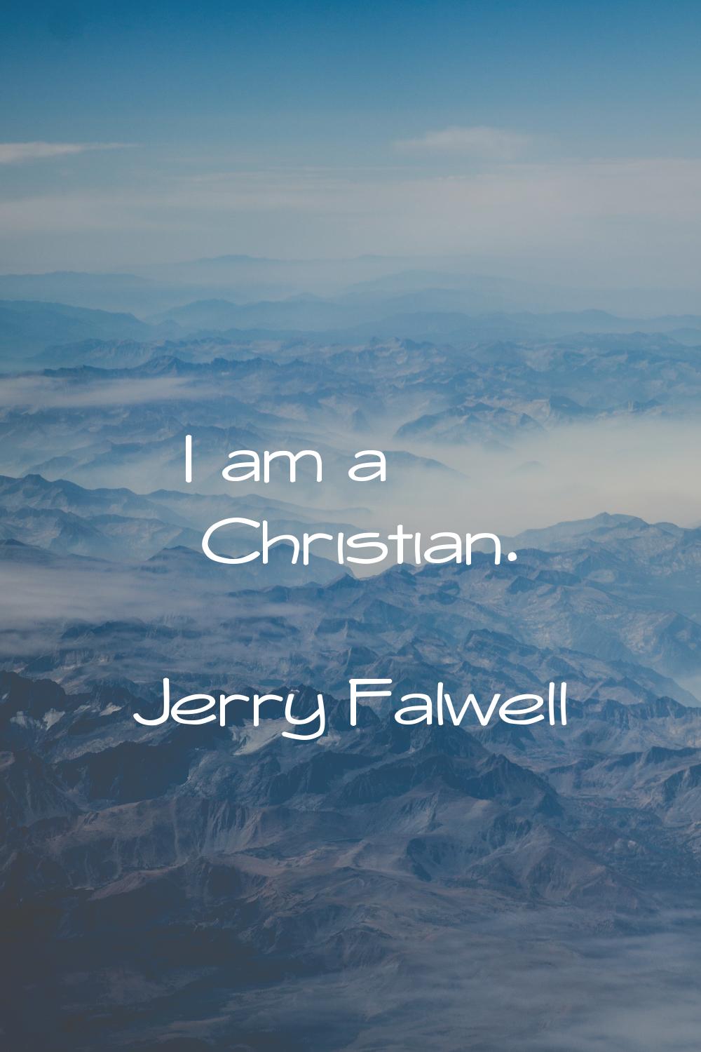 I am a Christian.