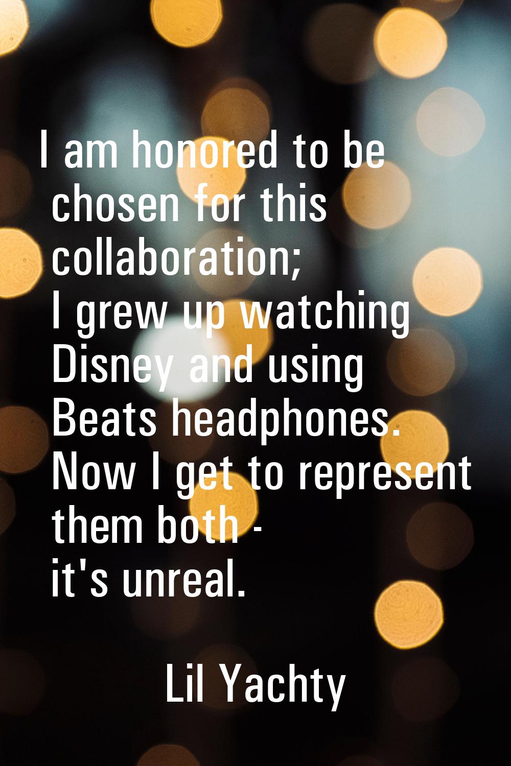 I am honored to be chosen for this collaboration; I grew up watching Disney and using Beats headpho