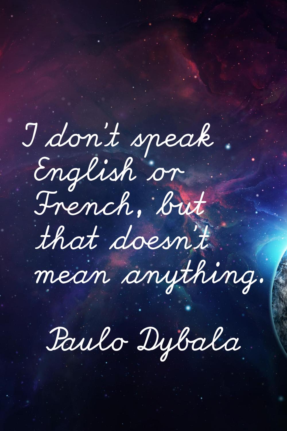 I don't speak English or French, but that doesn't mean anything.