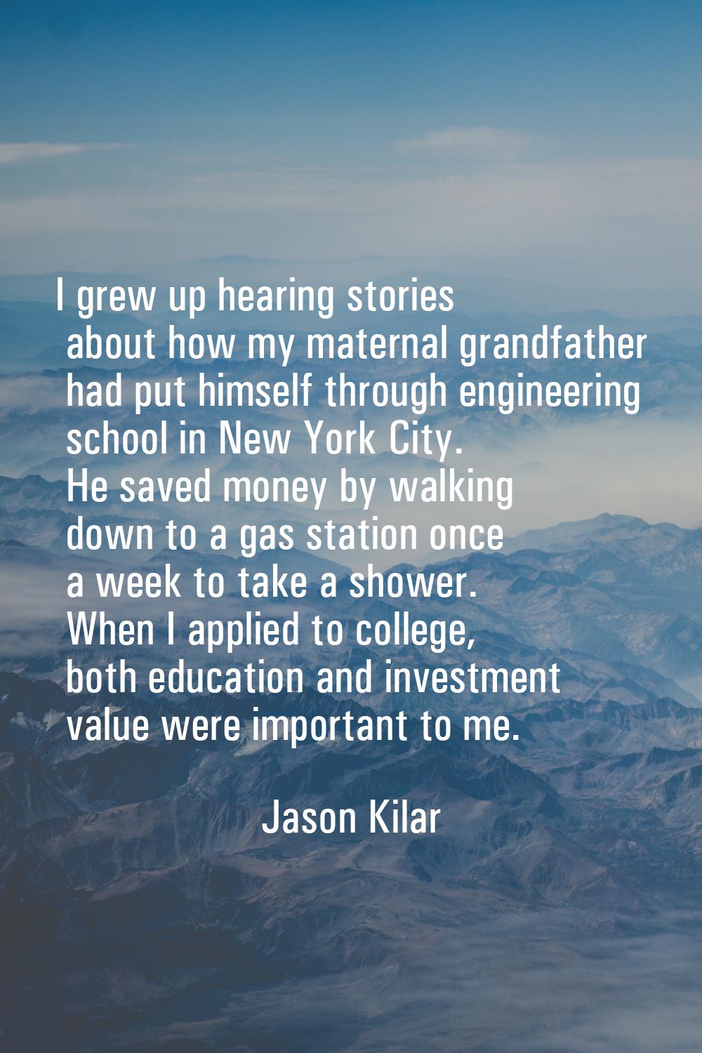 I grew up hearing stories about how my maternal grandfather had put himself through engineering sch