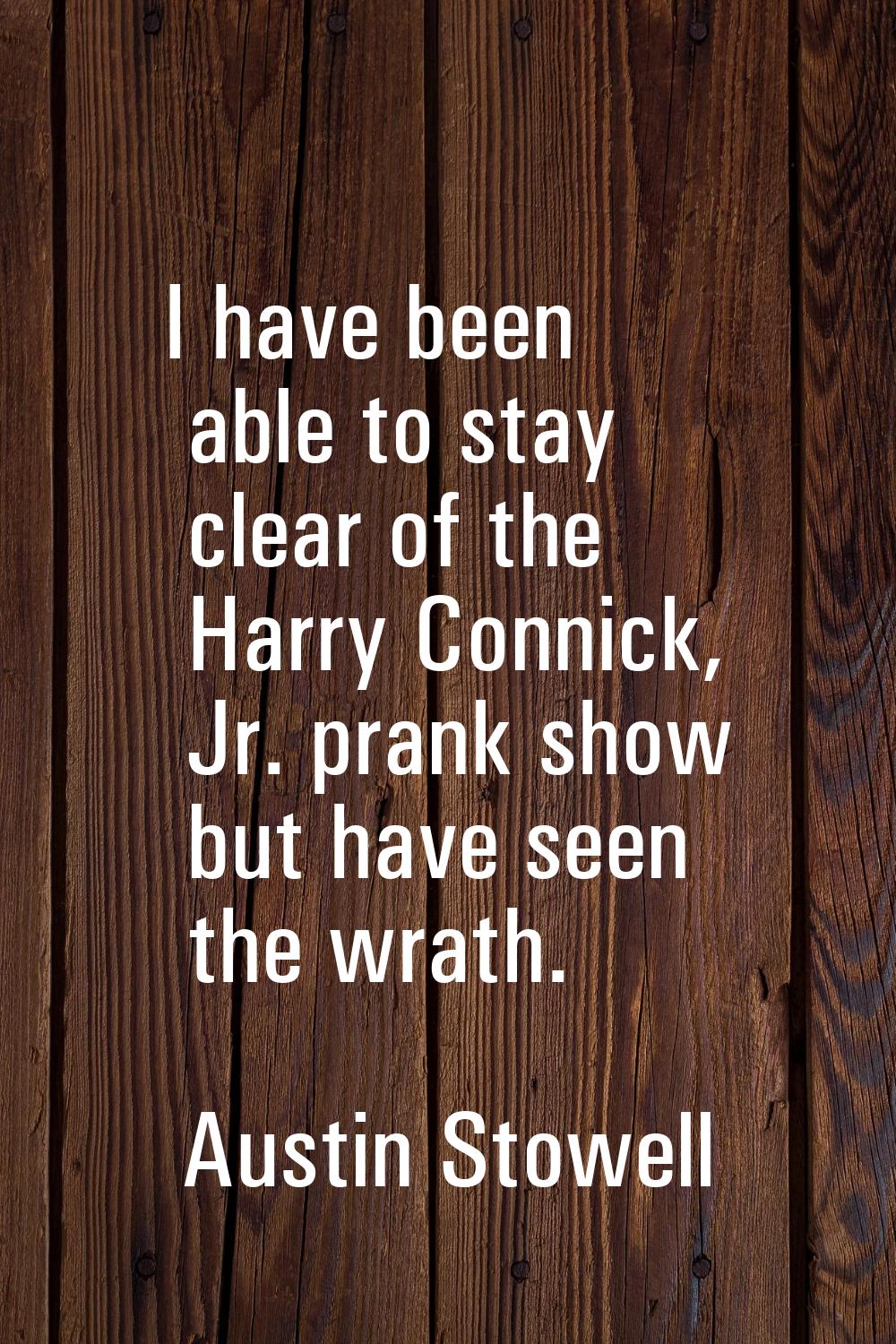 I have been able to stay clear of the Harry Connick, Jr. prank show but have seen the wrath.