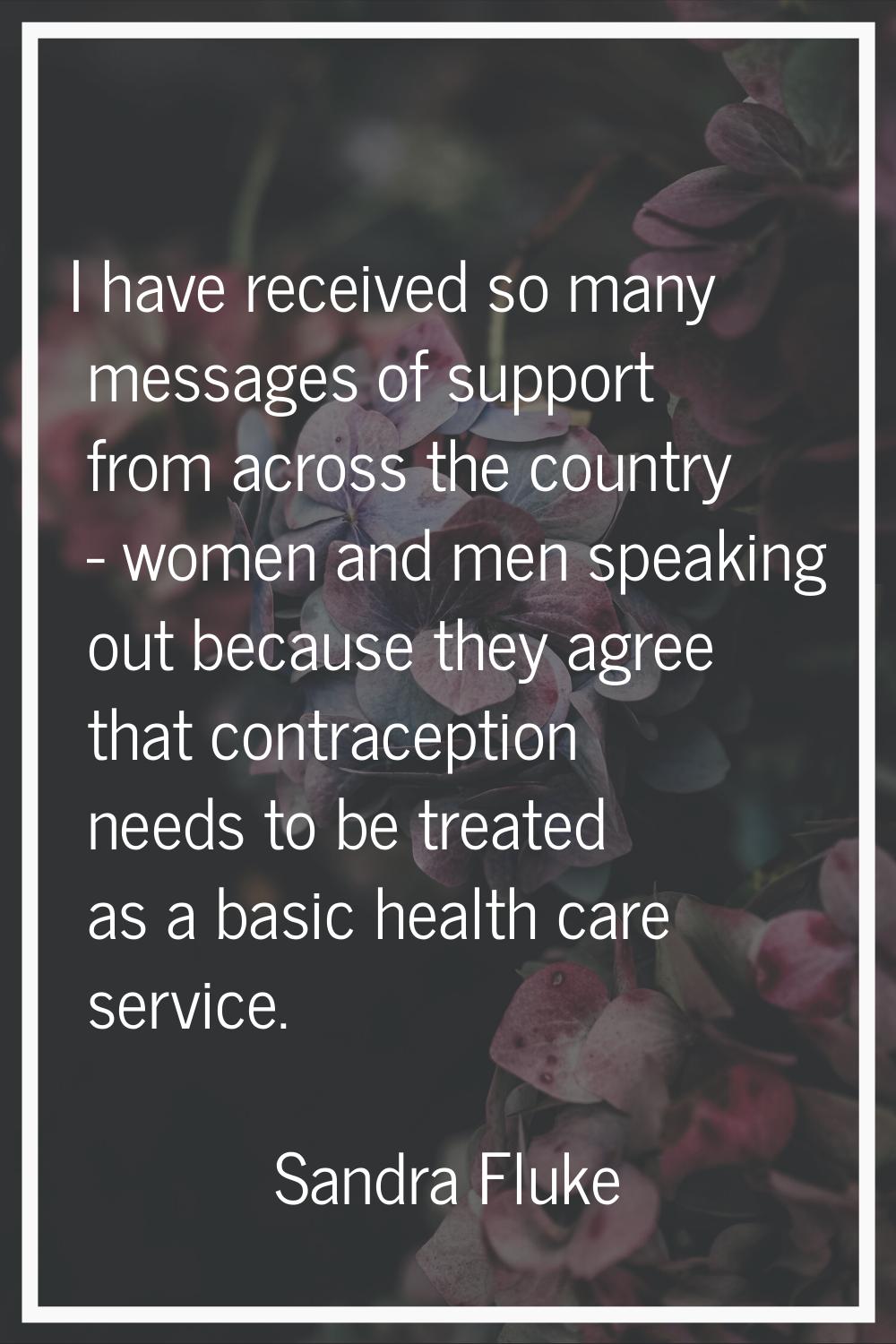 I have received so many messages of support from across the country - women and men speaking out be