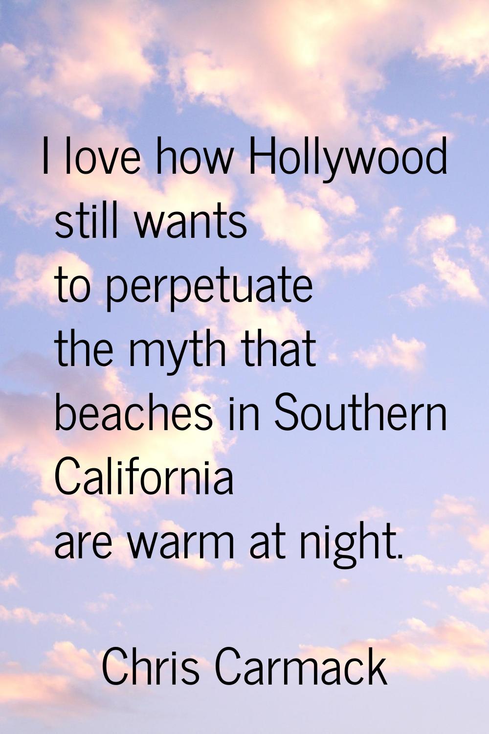 I love how Hollywood still wants to perpetuate the myth that beaches in Southern California are war