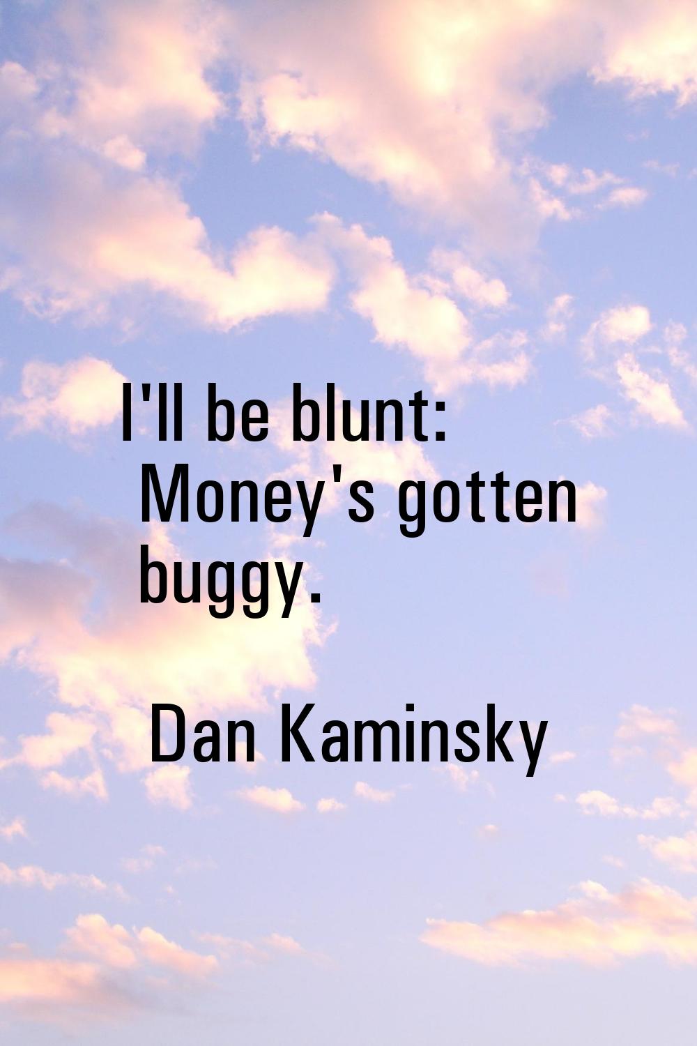 I'll be blunt: Money's gotten buggy.