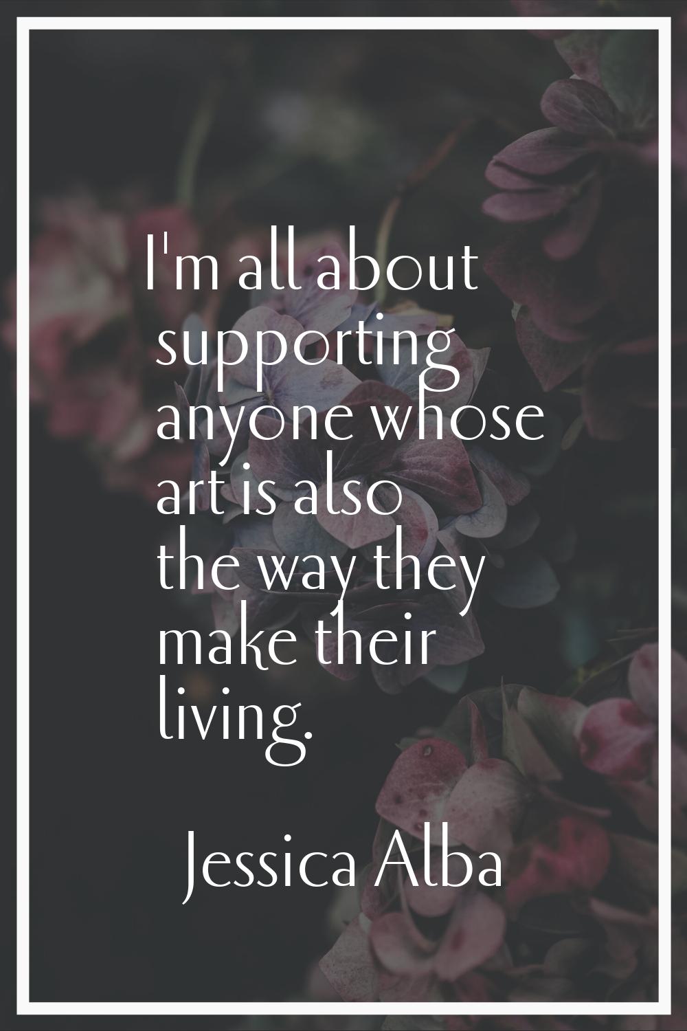 I'm all about supporting anyone whose art is also the way they make their living.