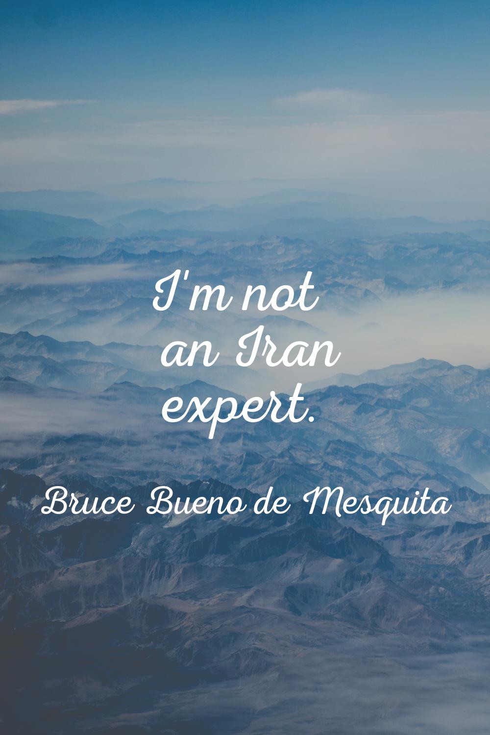 I'm not an Iran expert.