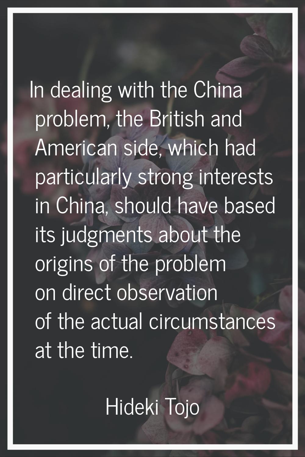 In dealing with the China problem, the British and American side, which had particularly strong int