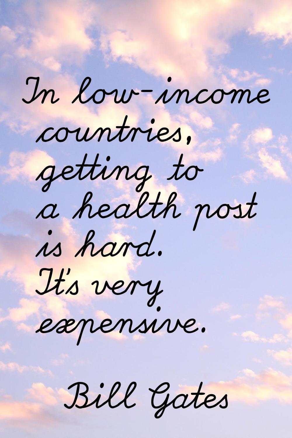 In low-income countries, getting to a health post is hard. It's very expensive.
