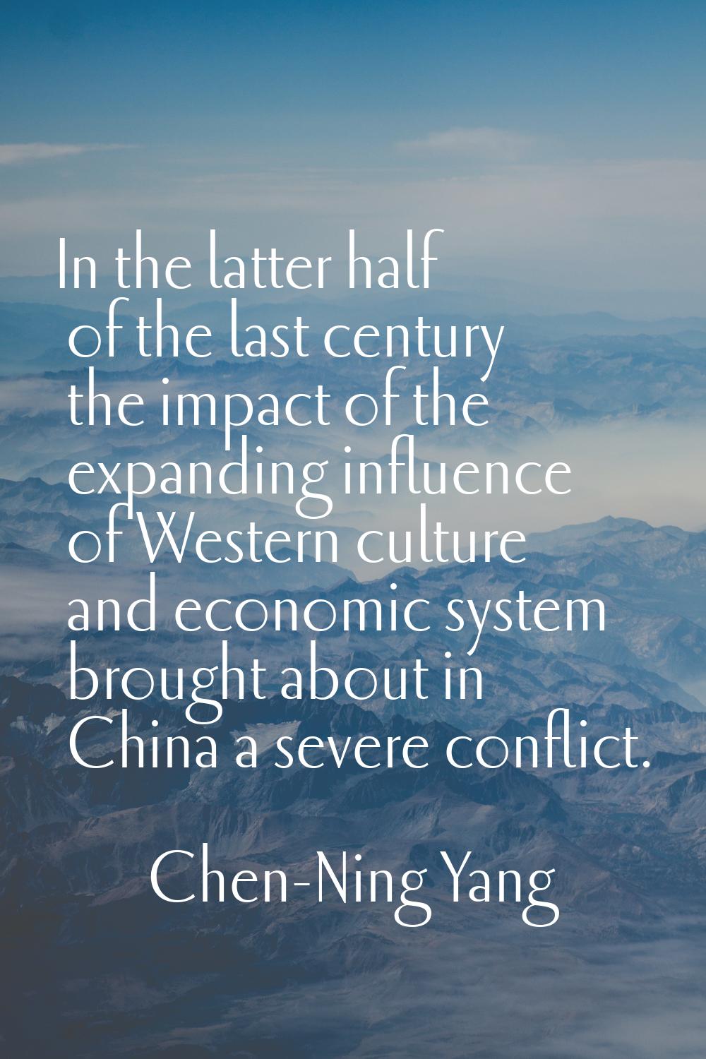 In the latter half of the last century the impact of the expanding influence of Western culture and