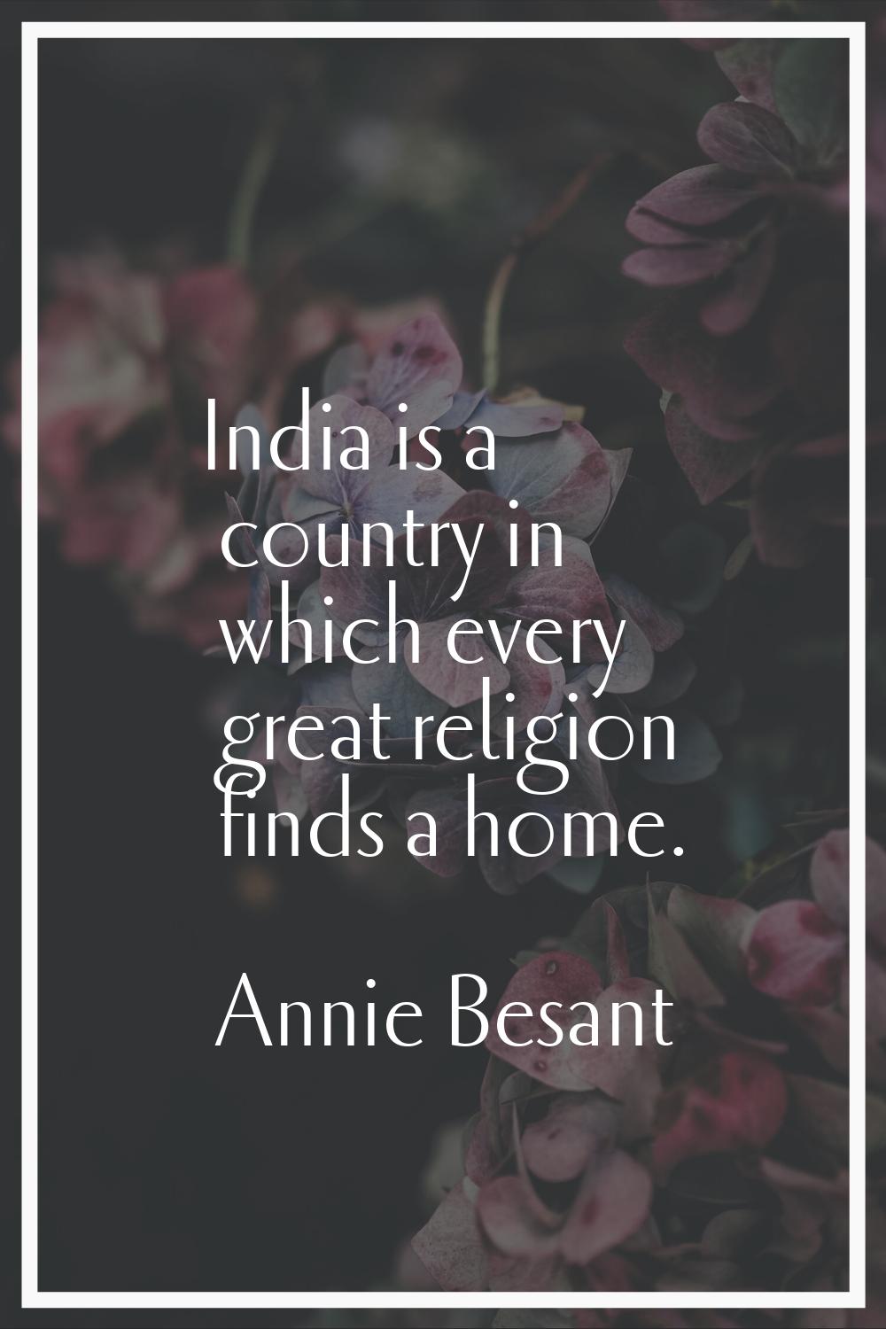 India is a country in which every great religion finds a home.