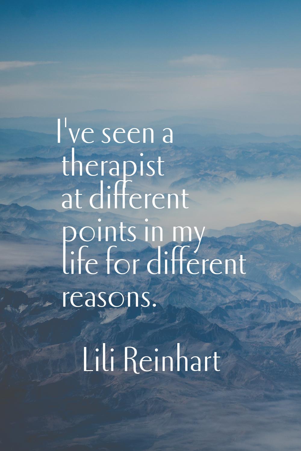 I've seen a therapist at different points in my life for different reasons.