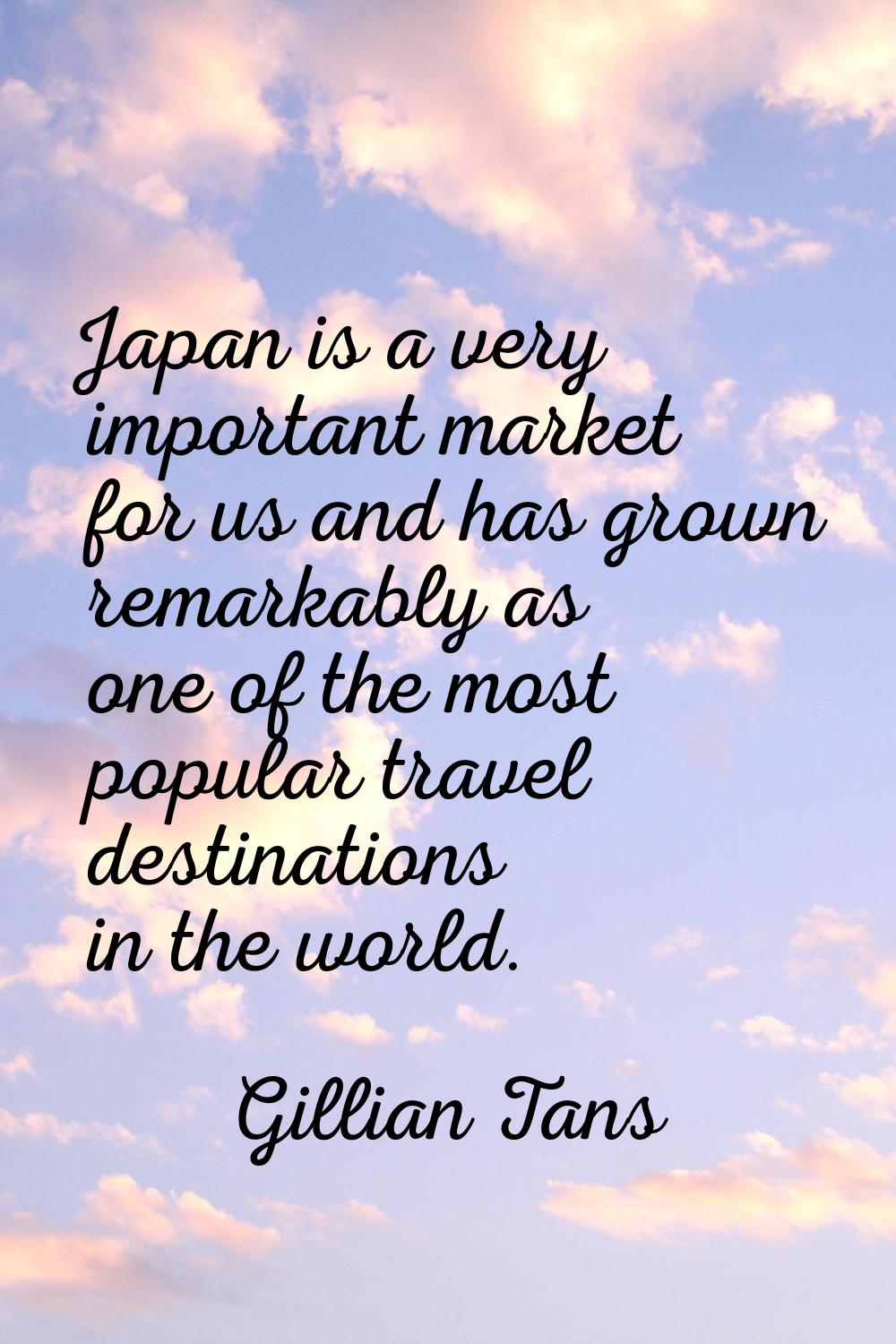 Japan is a very important market for us and has grown remarkably as one of the most popular travel 