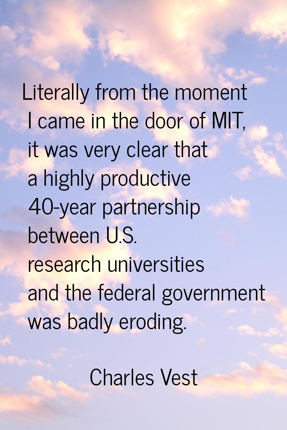 Literally from the moment I came in the door of MIT, it was very clear that a highly productive 40-