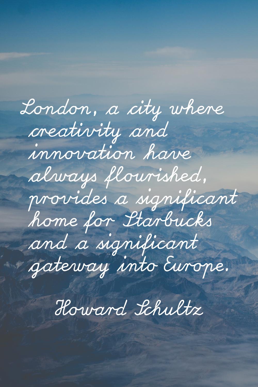 London, a city where creativity and innovation have always flourished, provides a significant home 