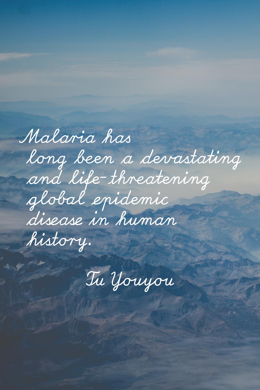 Malaria has long been a devastating and life-threatening global epidemic disease in human history.