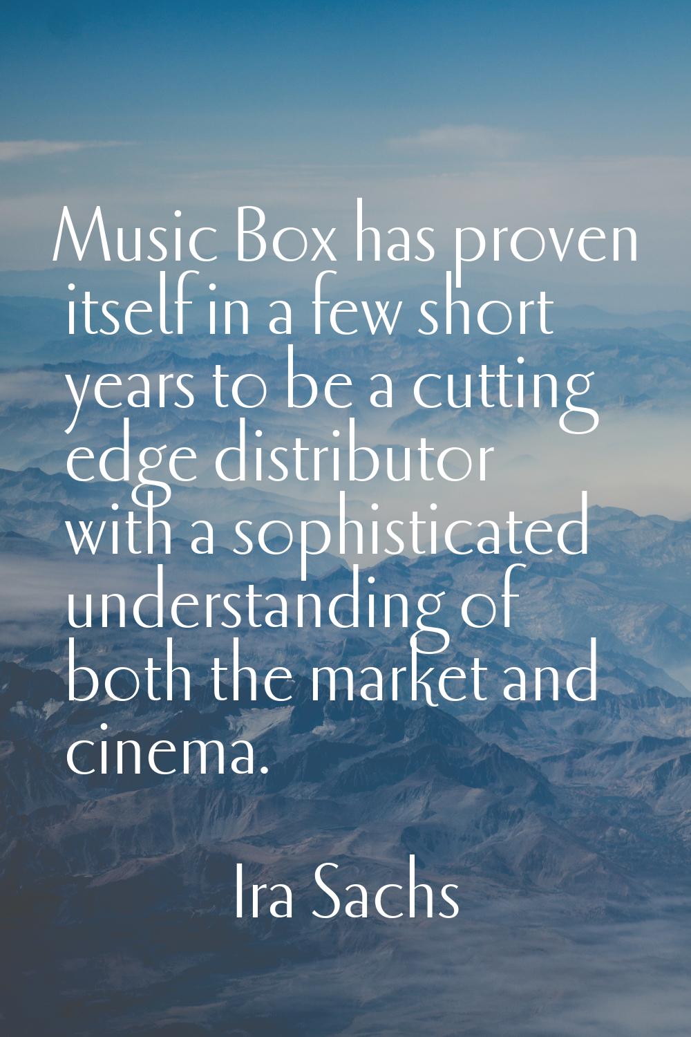 Music Box has proven itself in a few short years to be a cutting edge distributor with a sophistica