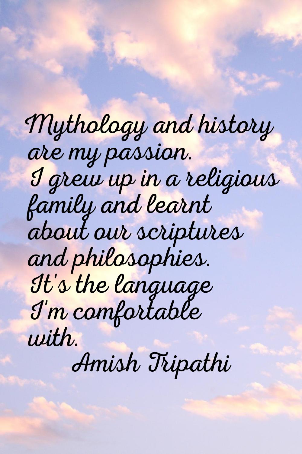Mythology and history are my passion. I grew up in a religious family and learnt about our scriptur