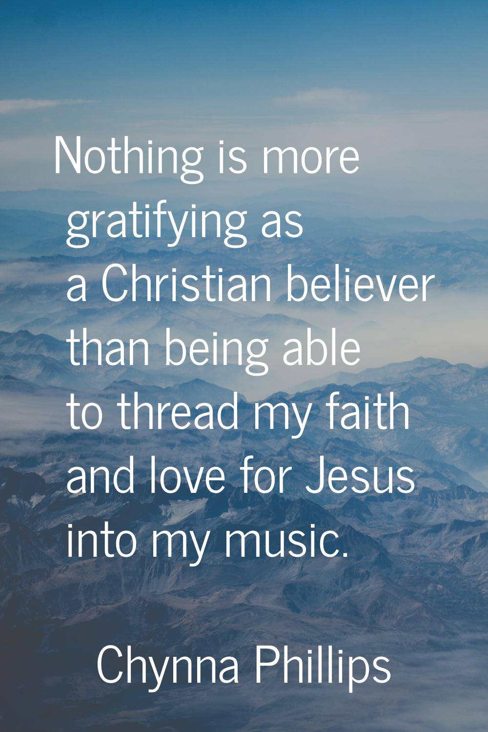 Nothing is more gratifying as a Christian believer than being able to thread my faith and love for 