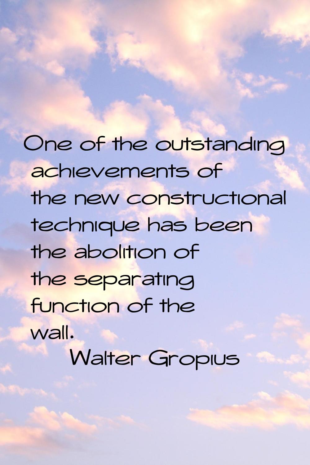 One of the outstanding achievements of the new constructional technique has been the abolition of t