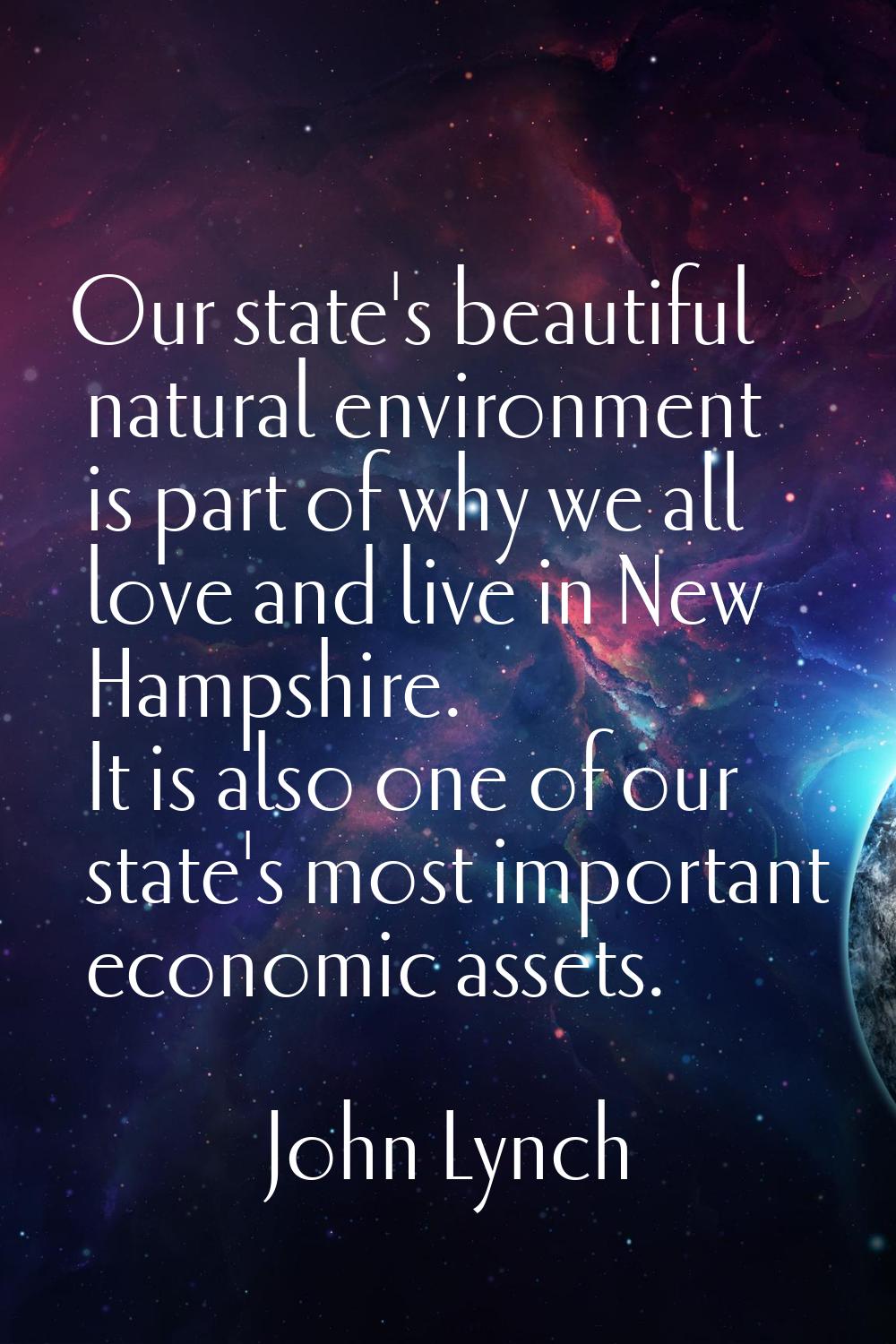 Our state's beautiful natural environment is part of why we all love and live in New Hampshire. It 