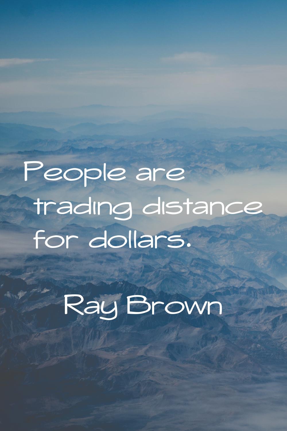 People are trading distance for dollars.