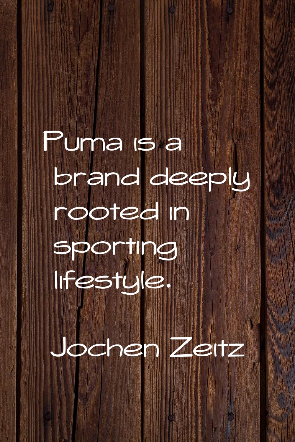 Puma is a brand deeply rooted in sporting lifestyle.
