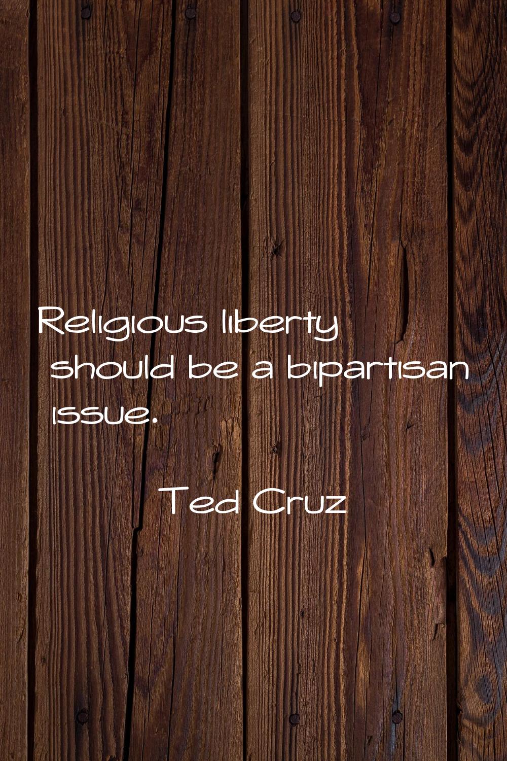 Religious liberty should be a bipartisan issue.