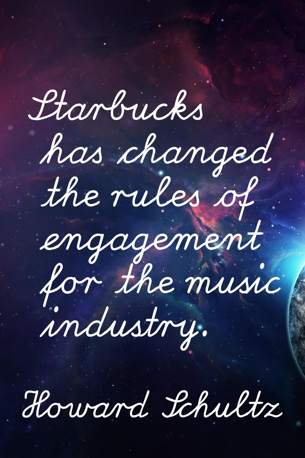 Starbucks has changed the rules of engagement for the music industry.
