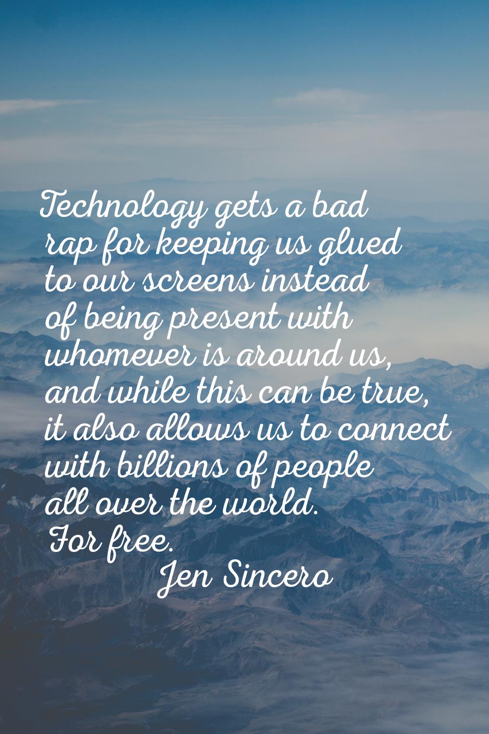 Technology gets a bad rap for keeping us glued to our screens instead of being present with whomeve