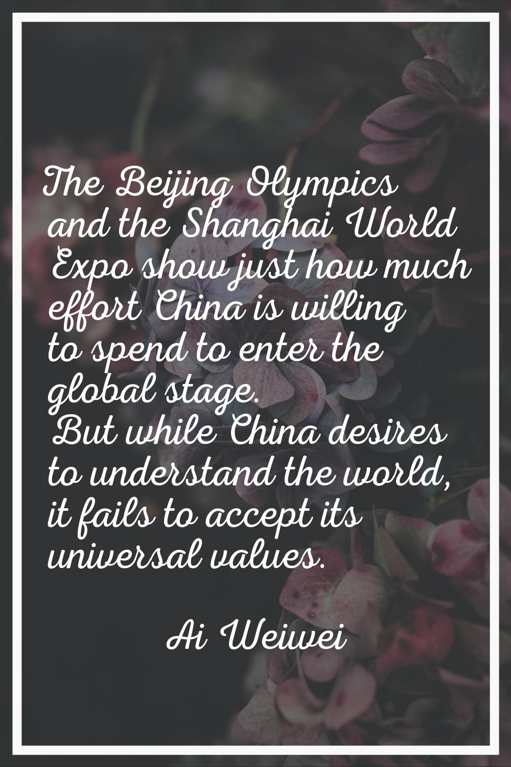 The Beijing Olympics and the Shanghai World Expo show just how much effort China is willing to spen
