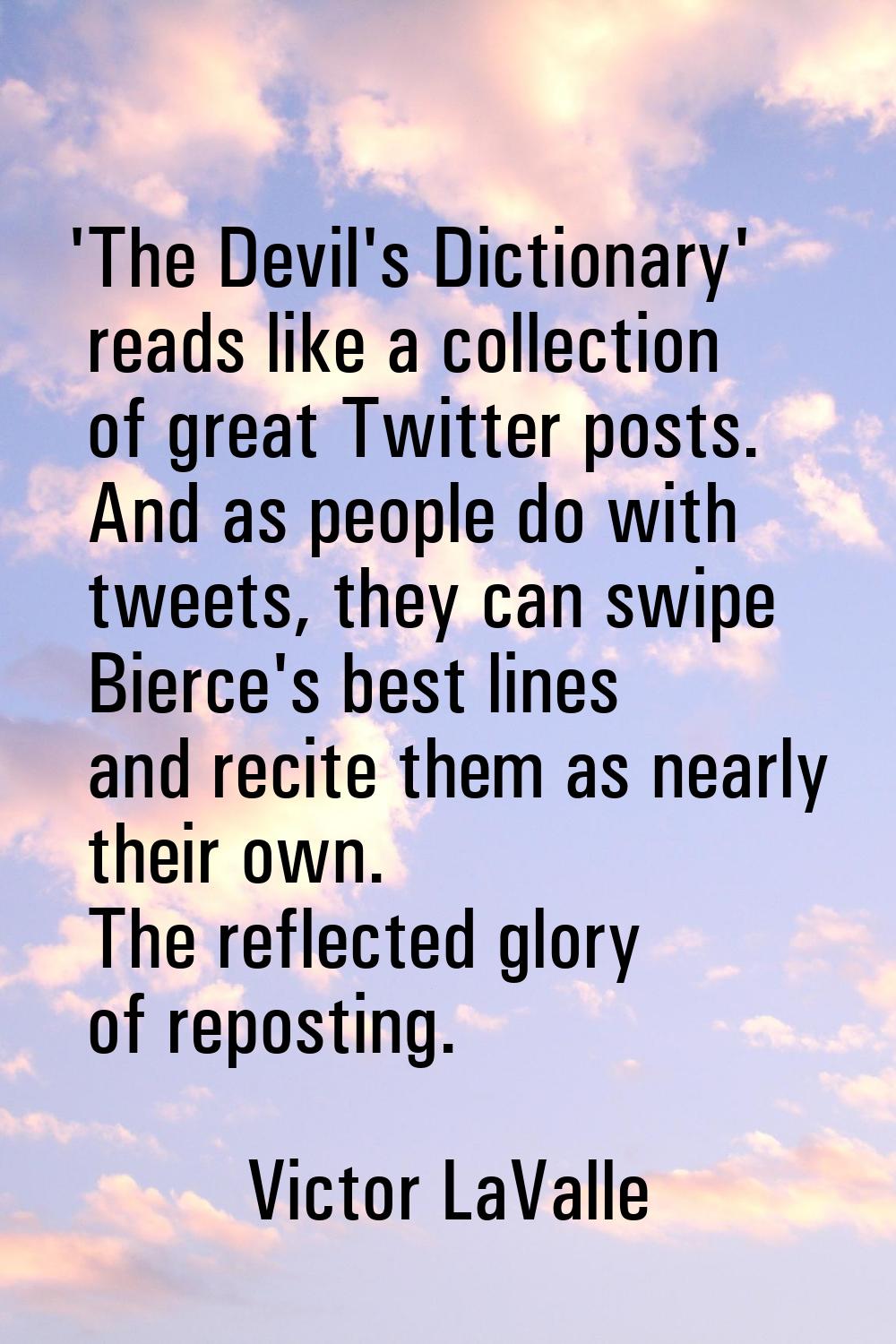 'The Devil's Dictionary' reads like a collection of great Twitter posts. And as people do with twee