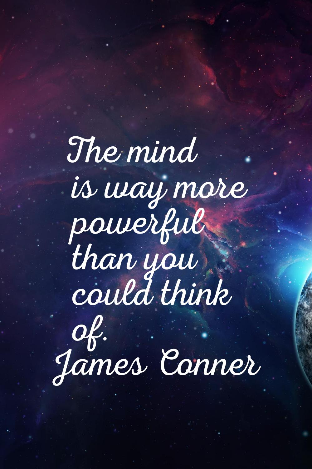 The mind is way more powerful than you could think of.