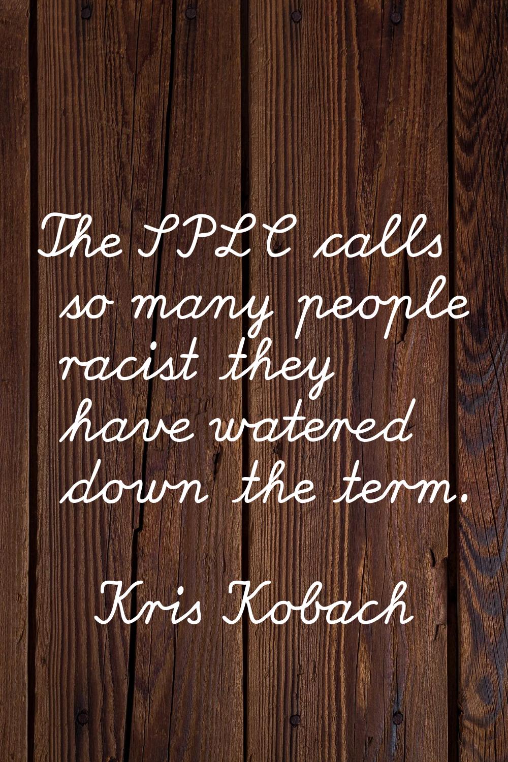 The SPLC calls so many people racist they have watered down the term.