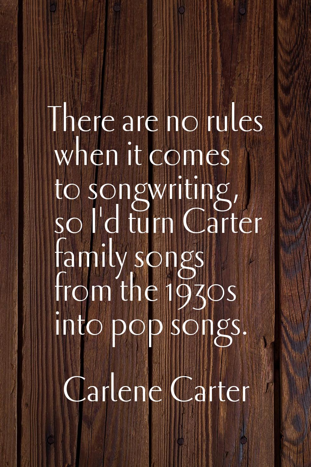 There are no rules when it comes to songwriting, so I'd turn Carter family songs from the 1930s int