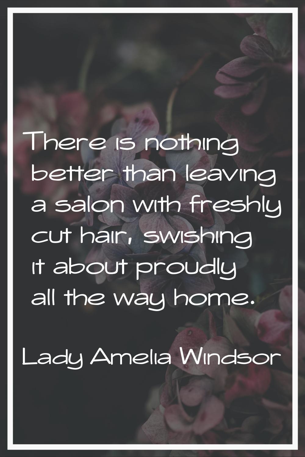 There is nothing better than leaving a salon with freshly cut hair, swishing it about proudly all t