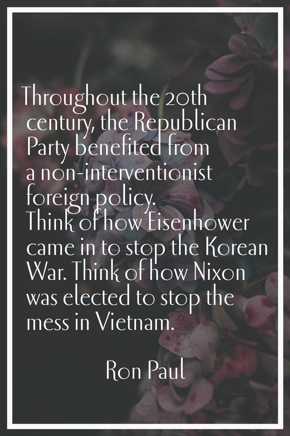 Throughout the 20th century, the Republican Party benefited from a non-interventionist foreign poli