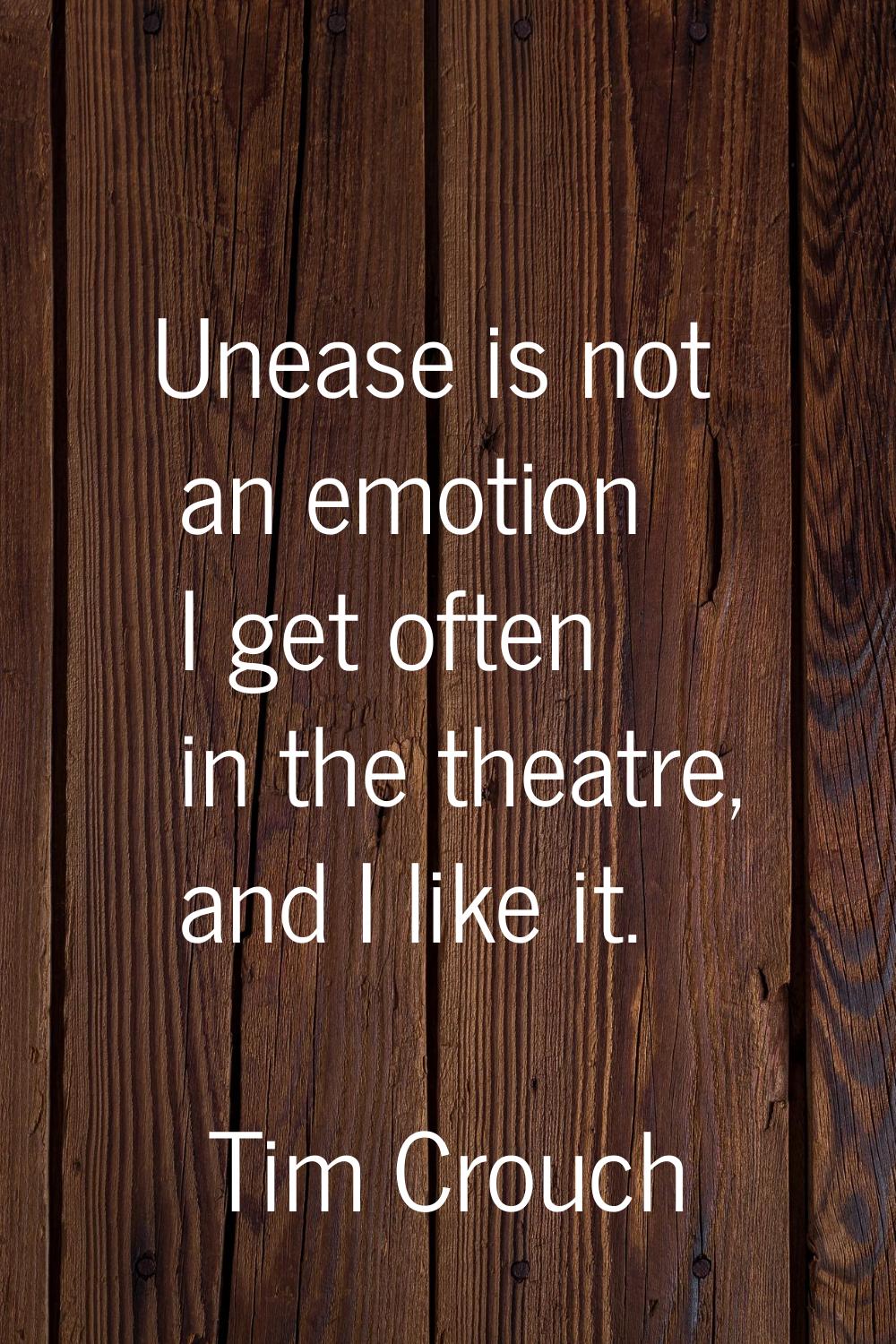 Unease is not an emotion I get often in the theatre, and I like it.